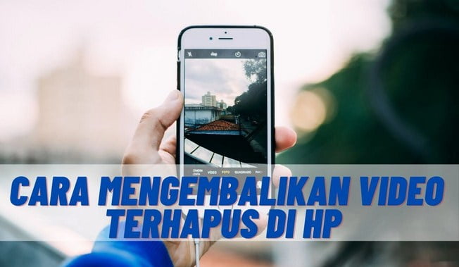 cara kembalikan video yang terhapus di android