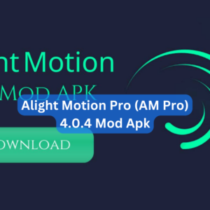 Alight Motion Pro (AM Pro) 4.0.4 Mod Apk