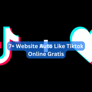 7+ Website Auto Like Tiktok Online Gratis