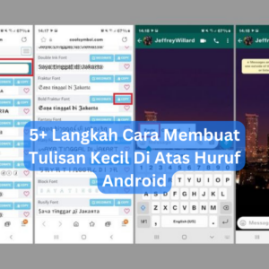 5+ Langkah Cara Membuat Tulisan Kecil Di Atas Huruf Android