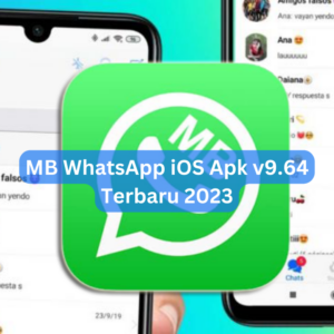 MB WhatsApp iOS Apk v9.64 Terbaru 2023