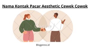 Nama Kontak Pacar Aesthetic Cewek Cowok