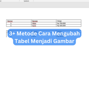 3+ Metode Cara Mengubah Tabel Menjadi Gambar