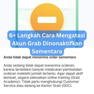 6+ Langkah Cara Mengatasi Akun Grab Dinonaktifkan Sementara