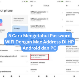 5 Cara Mengetahui Password WiFi Dengan Mac Address Di HP Android dan PC