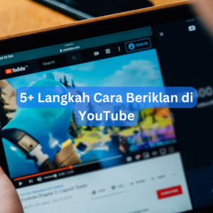 5+ Langkah Cara Beriklan di YouTube