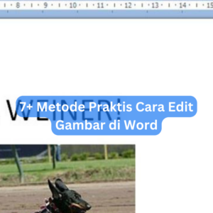 7+ Metode Praktis Cara Edit Gambar di Word