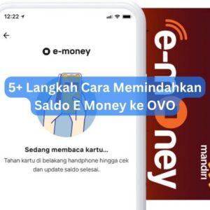 5+ Langkah Cara Memindahkan Saldo E Money ke OVO