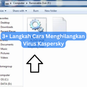 3+ Langkah Cara Menghilangkan Virus Kaspersky