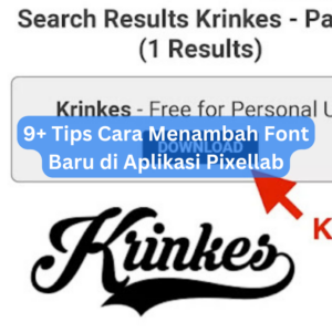 9+ Tips Cara Menambah Font Baru di Aplikasi Pixellab