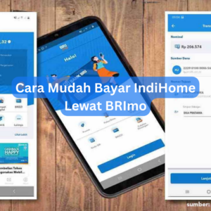 Cara Mudah Bayar IndiHome Lewat BRImo