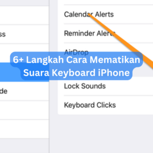 6+ Langkah Cara Mematikan Suara Keyboard iPhone